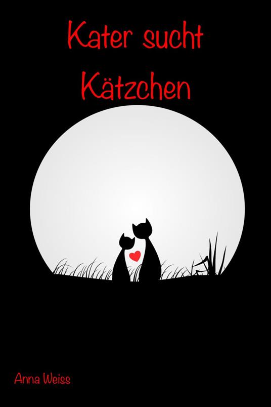 Kater sucht Kätzchen