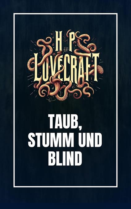 Taub, Stumm und Blind