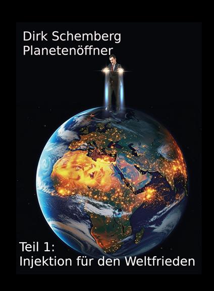 Planetenöffner - Dirk Schemberg - ebook