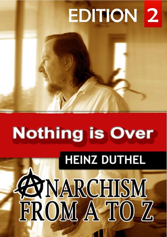 Anarchism Act for Freedom Now! – II