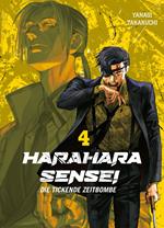 Harahara Sensei, Band 4 - Die tickende Zeitbombe