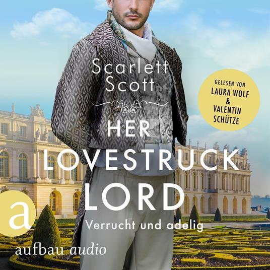 Her Lovestruck Lord - Verrucht und adelig - Wicked Husbands, Band 2 (Ungekürzt)