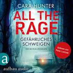 All the Rage - Gefährliches Schweigen - Detective Inspector Fawley ermittelt, Band 4 (Ungekürzt)