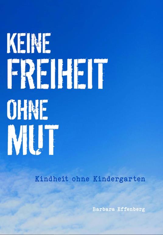 Keine Freiheit ohne Mut