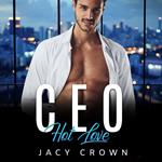 CEO Hot Love: Ein Milliardär Liebesroman (My Hot Boss 5)