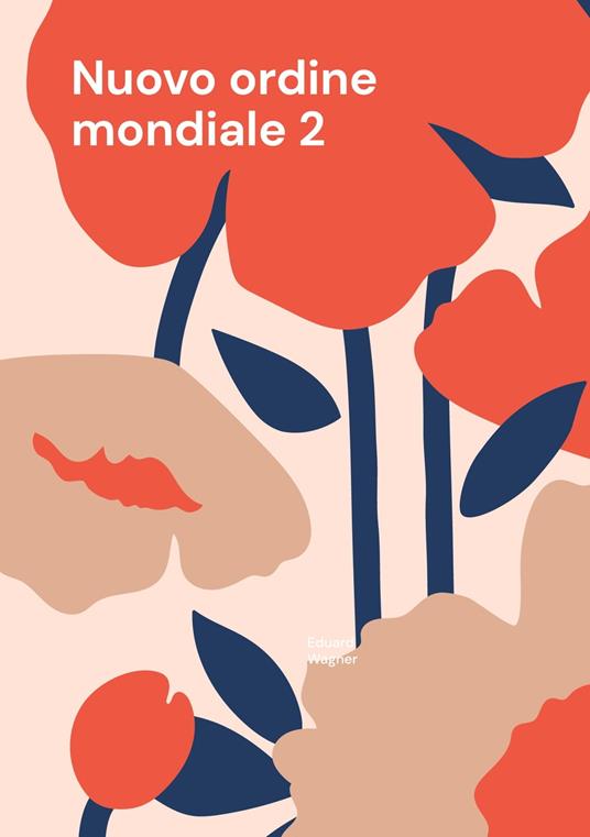 Nuovo ordine mondiale 2 - Eduard Wagner - ebook