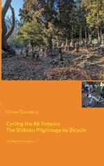 Cycling the 88 Temples: The Shikoku Pilgrimage by Bicycle