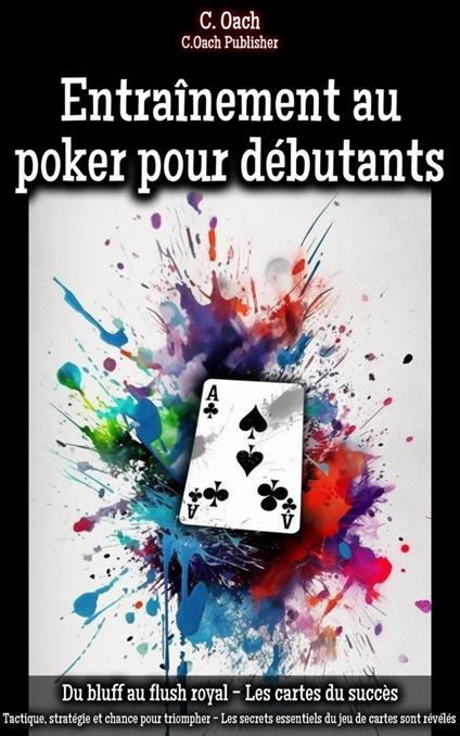 Entraînement au poker pour débutants