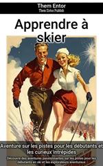 Apprendre à skier