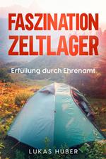 Faszination Zeltlager