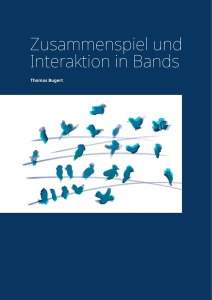 Zusammenspiel und Interaktion in Bands