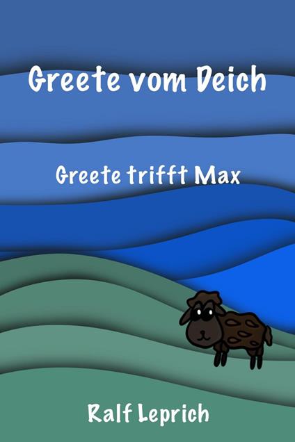 Greete vom Deich - Ralf Leprich - ebook