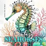 Fantasy Seahorses Coloring Book for Adults: Zentangle Cats Coloring Book for Adults Line Art Cats Coloring Book zentangle flowers coloring book abstract