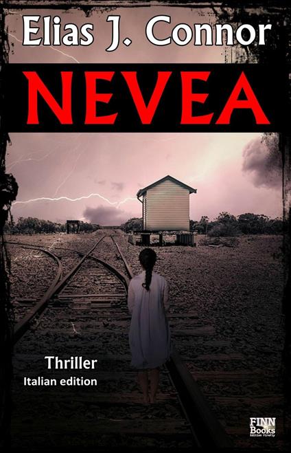 Nevea (Italian edition) - Elias J. Connor - ebook