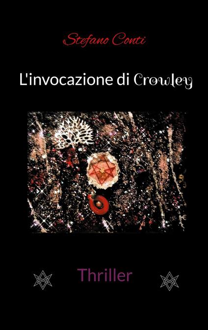 L'invocazione di Crowley - Stefano Conti - ebook