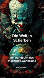 Die Welt in Scherben