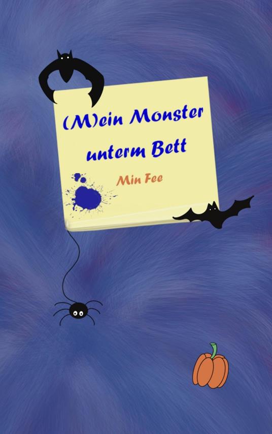 (M)ein Monster unterm Bett - Min Fee - ebook
