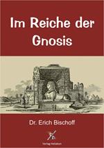 Im Reiche der Gnosis