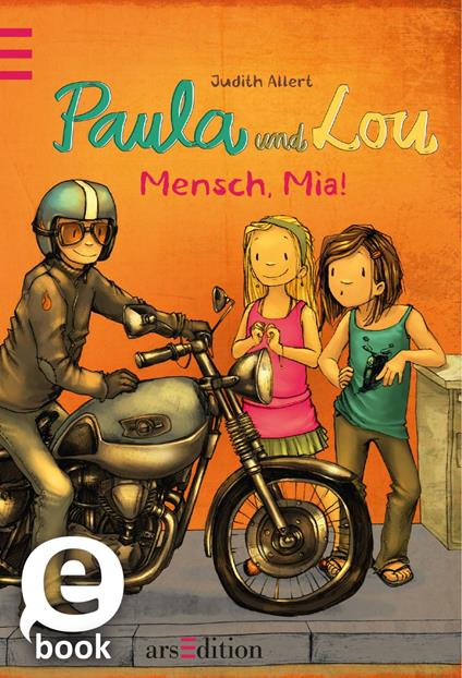 Paula und Lou - Mensch, Mia! (Paula und Lou 5) - Judith Allert,Joëlle Tourlonias - ebook