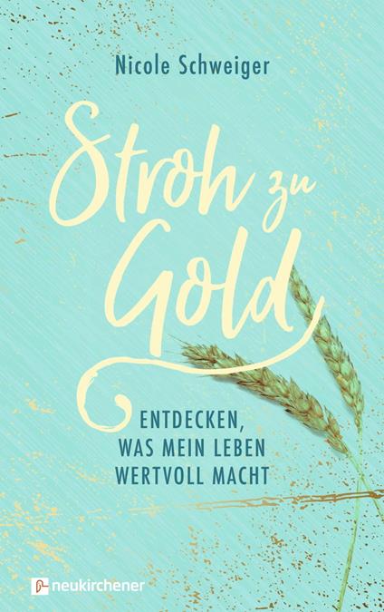 Stroh zu Gold