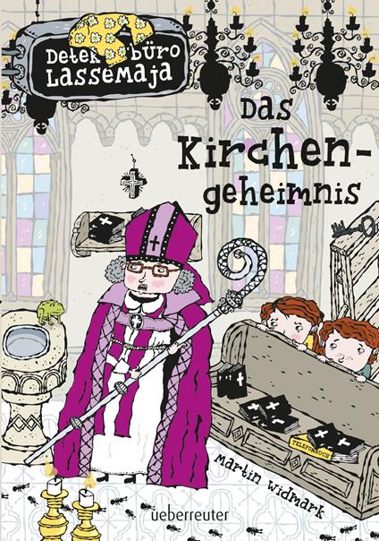 Detektivbüro LasseMaja - Das Kirchengeheimnis (Bd. 18) - Martin Widmark,Helena Willis,Maike Dörries - ebook