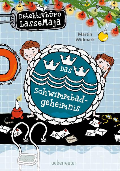 Detektivbüro LasseMaja - Das Schwimmbadgeheimnis (Bd. 21) - Martin Widmark,Helena Willis,Maike Dörries - ebook