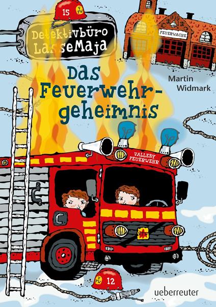 Detektivbüro LasseMaja - Das Feuerwehrgeheimnis - Martin Widmark,Helena Willis - ebook