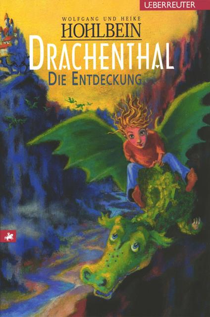 Drachenthal - Die Entdeckung (Bd. 1) - Heike Hohlbein,Wolfgang Hohlbein - ebook