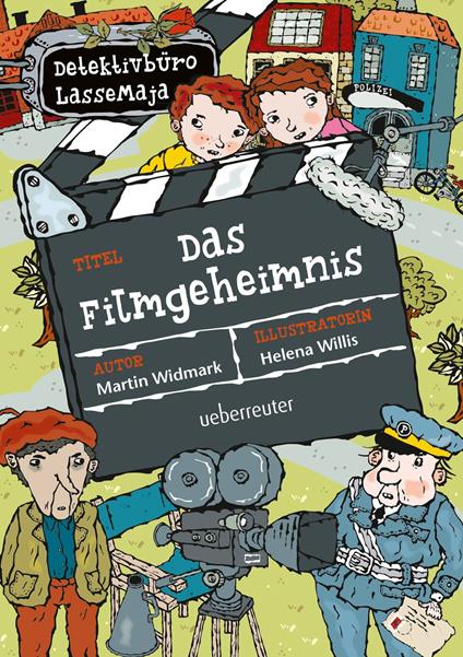 Detektivbüro LasseMaja - Das Filmgeheimnis (Detektivbüro LasseMaja, Bd. 30) - Martin Widmark,Helena Willis,Maike Dörries - ebook