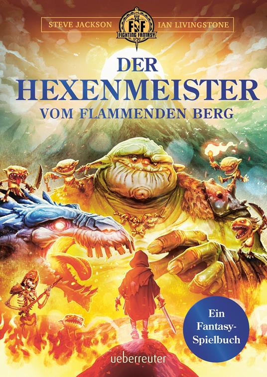 Der Hexenmeister vom flammenden Berg - Steve Jackson,Ian Livingstone,Vlado Krizan,Irene Rumler - ebook