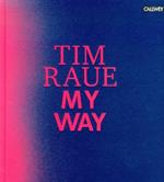 Tim Raue: My Way