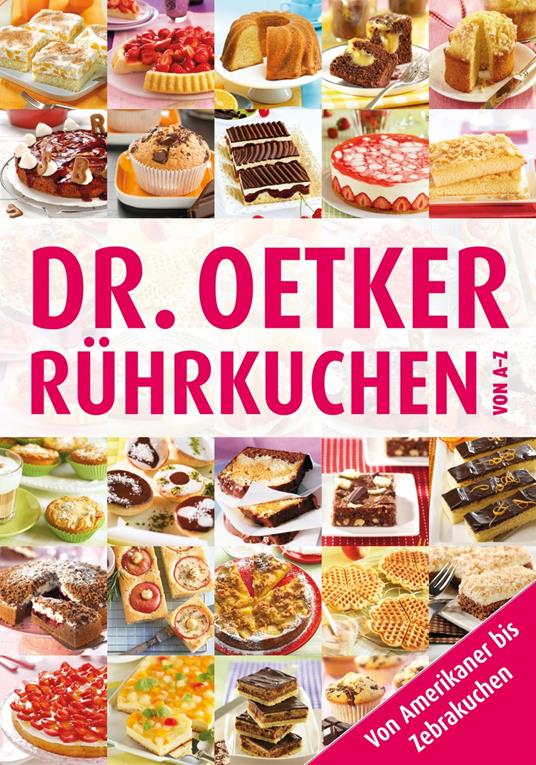 Rührkuchen von A-Z