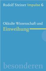 Okkulte Wissenschaft und Einweihung