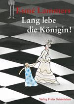 Lang lebe die Königin!