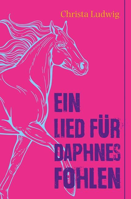 Ein Lied für Daphnes Fohlen - Ludwig Christa,Nadiia Zhebrakovska - ebook