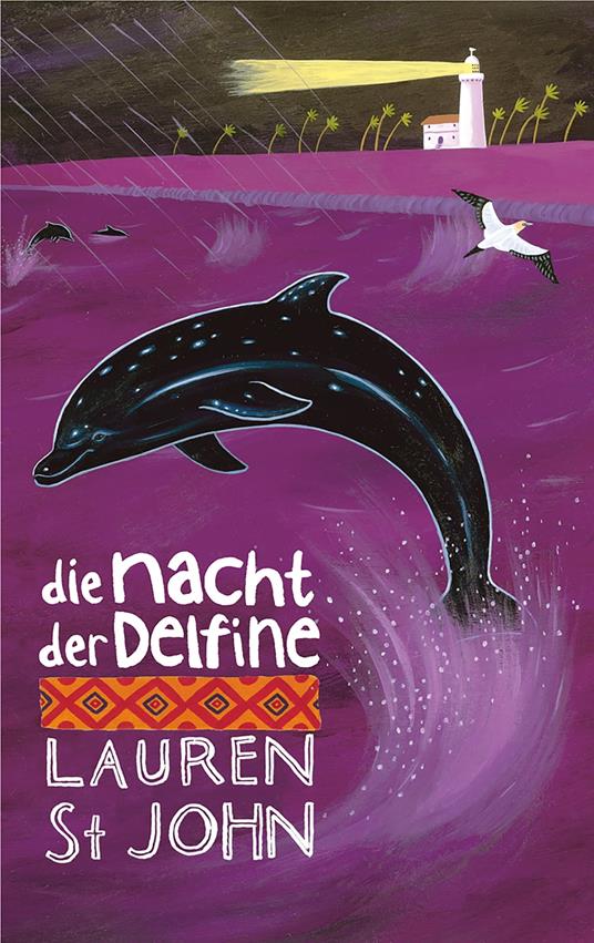 Die Nacht der Delfine - Lauren St. John,David Dean,Christoph Renfer - ebook