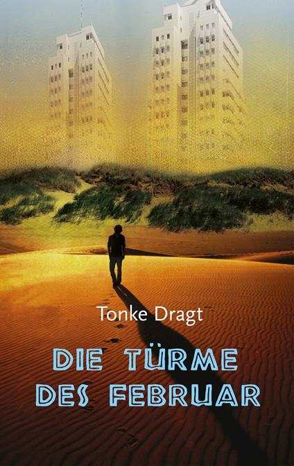 Die Türme des Februar - Tonke Dragt,Liesel Linn - ebook