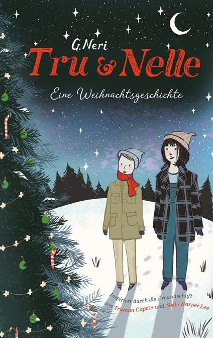Tru & Nelle. Eine Weihnachtsgeschichte - Greg Neri,Sylvia Bieker,Henriette Zeltner - ebook
