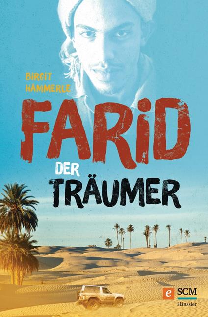 Farid der Träumer - Birgit Hämmerle - ebook