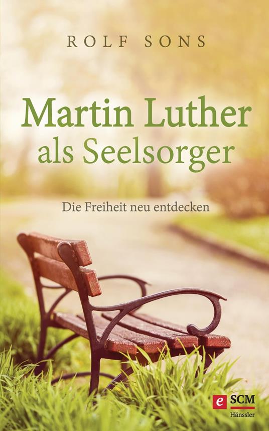 Martin Luther als Seelsorger