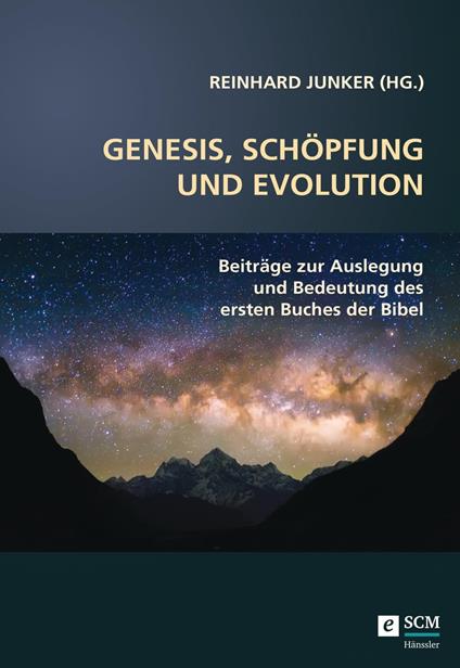 Genesis, Schöpfung und Evolution.