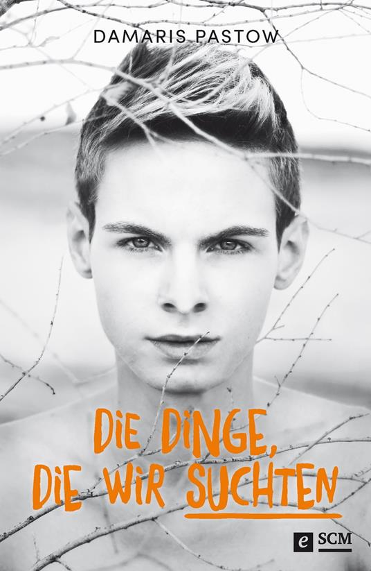 Die Dinge, die wir suchten - Damaris Pastow - ebook