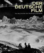 Der deutsche Film. Band 1: 1895-1909