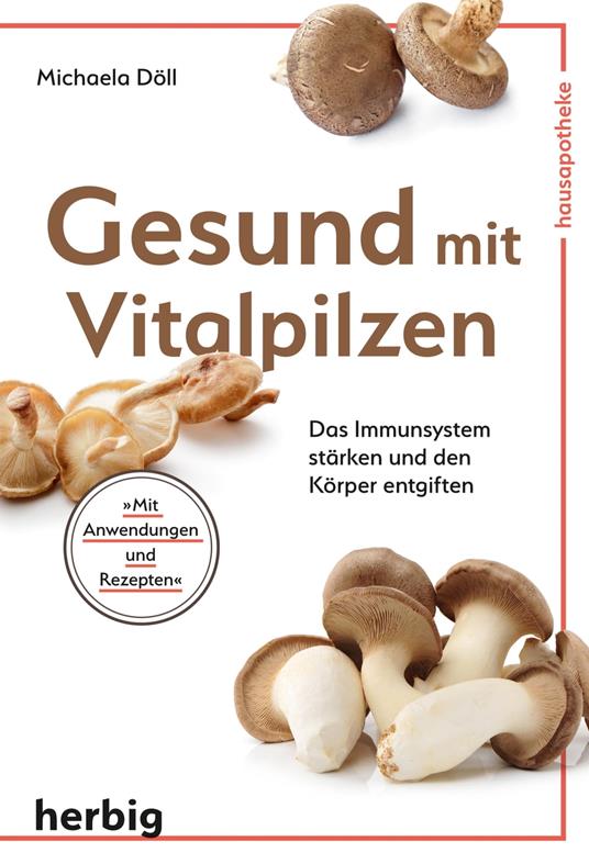 Gesund mit Vitalpilzen