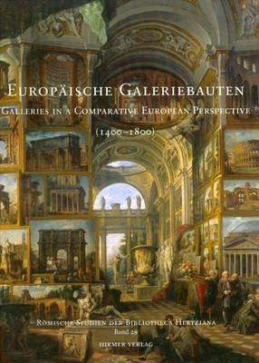 Europaische Galeriebauten: Galleries in a Comparative European Context - cover