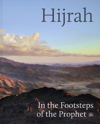 Hijrah: In the Footsteps of the Prophet - cover