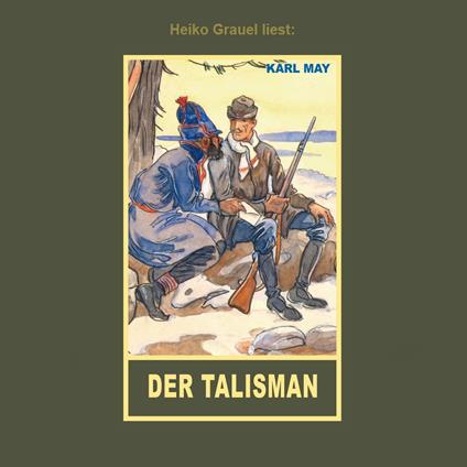 Der Talisman - Erzählung aus "Auf fremden Pfaden", Band 23 der Gesammelten Werke