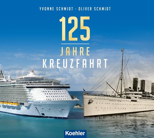 125 Jahre Kreuzfahrt