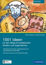 1001 Ideen für den Alltag mit autistischen Kindern und Jugendlichen