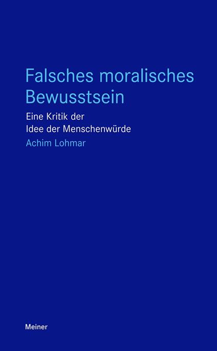 Falsches moralisches Bewusstsein